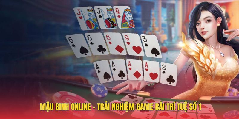 mậu binh online là gì
